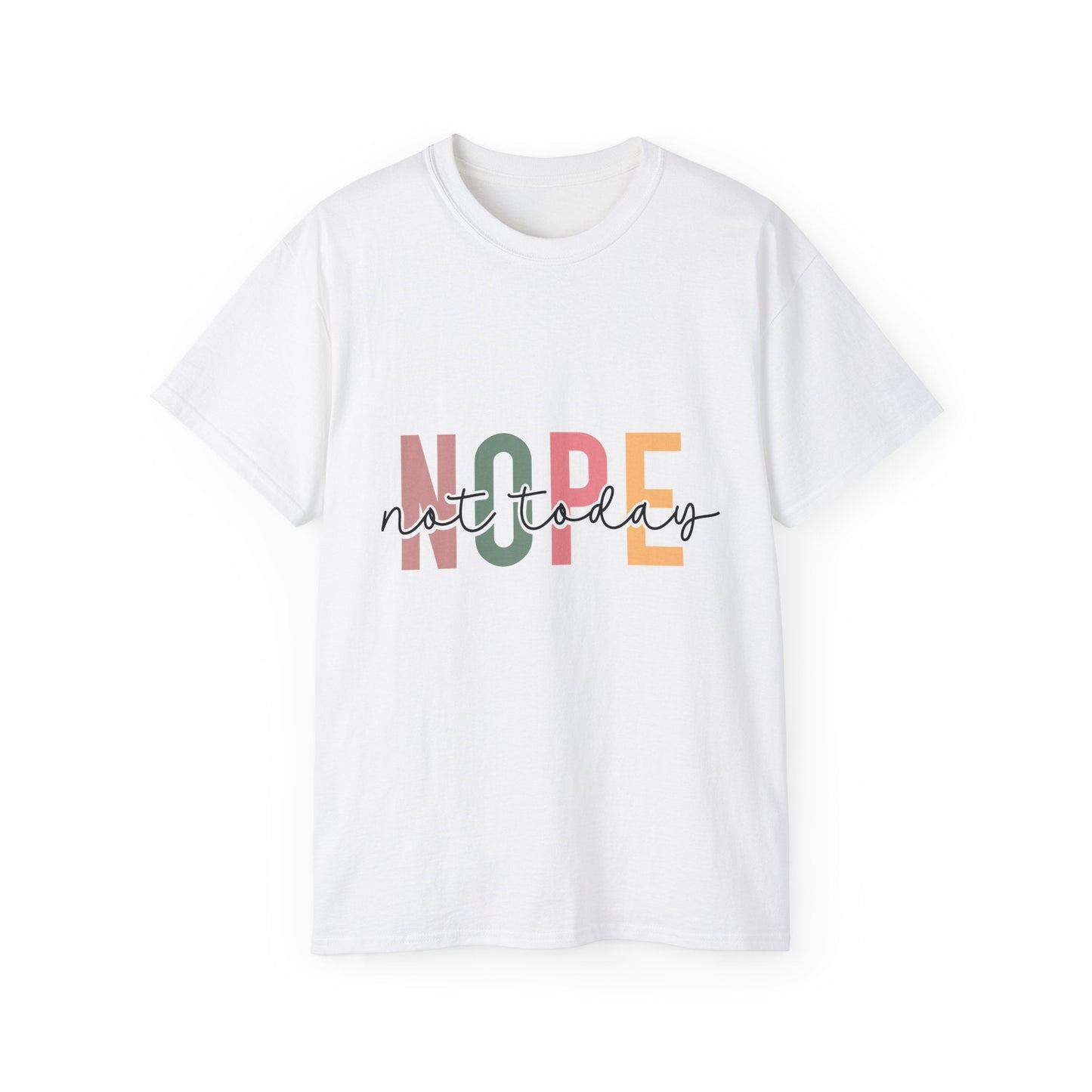 Cute 'Not Today' Unisex Ultra Cotton Tee, Casual T-Shirt for Everyday Wear, Funny Graphic Shirt, Gift for Her, Relaxed Fit Clothing Printify