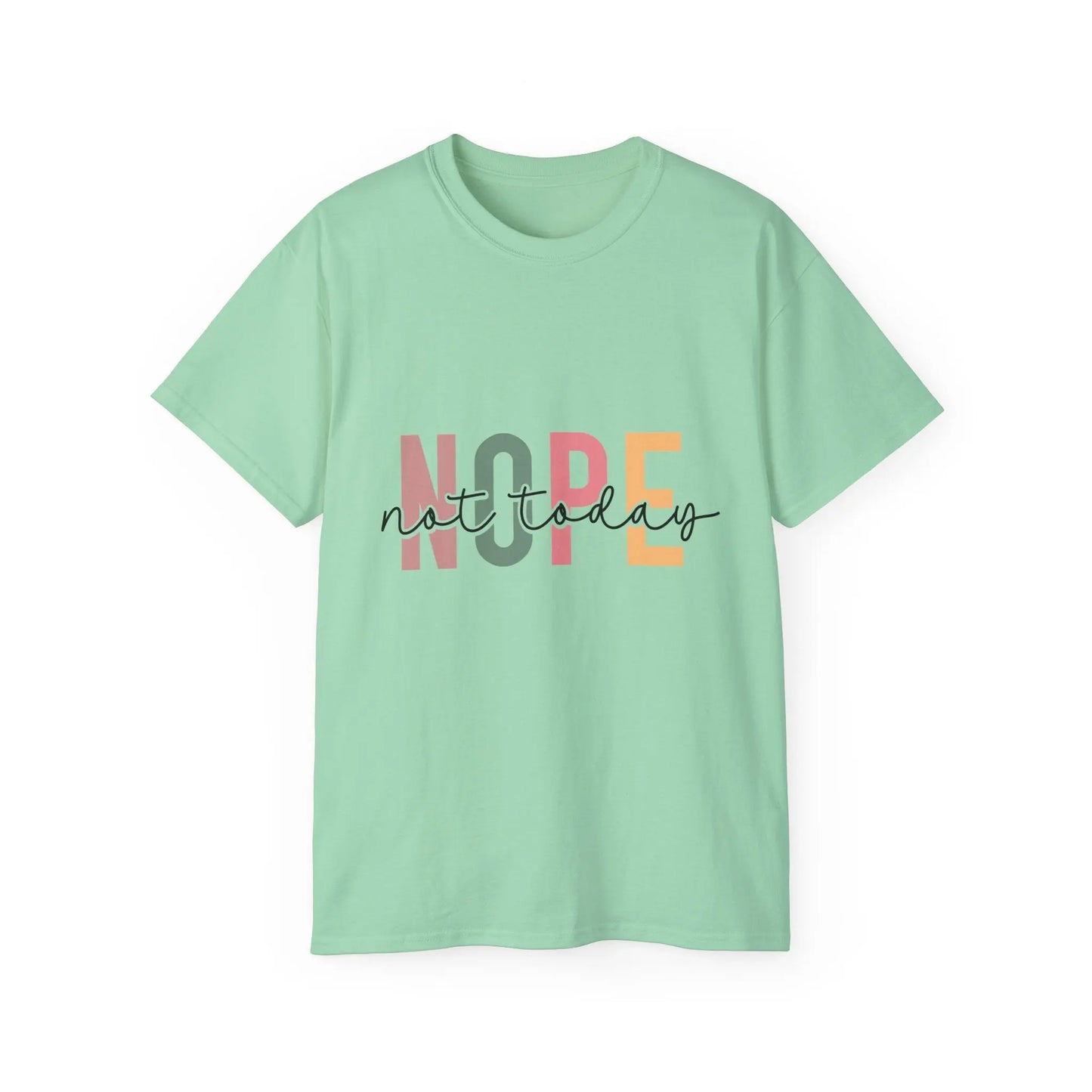 Cute 'Not Today' Unisex Ultra Cotton Tee, Casual T-Shirt for Everyday Wear, Funny Graphic Shirt, Gift for Her, Relaxed Fit Clothing - Rainbow Chaos Art Studio