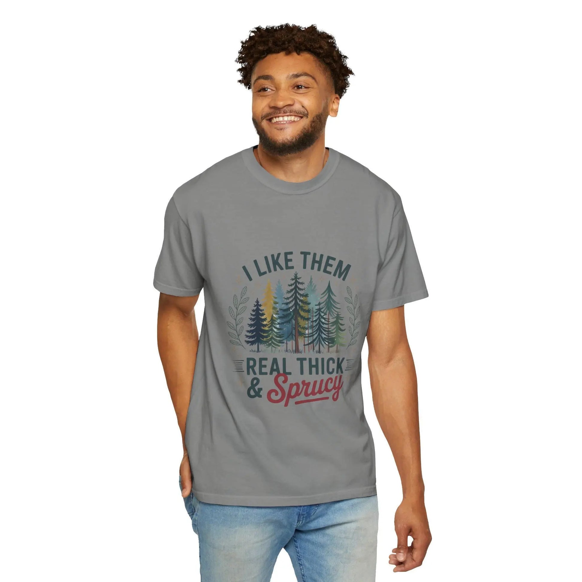Real Thick & Sprucy T-Shirt: Forest Lover Eco-Friendly Tee Rainbow Chaos Art Studio