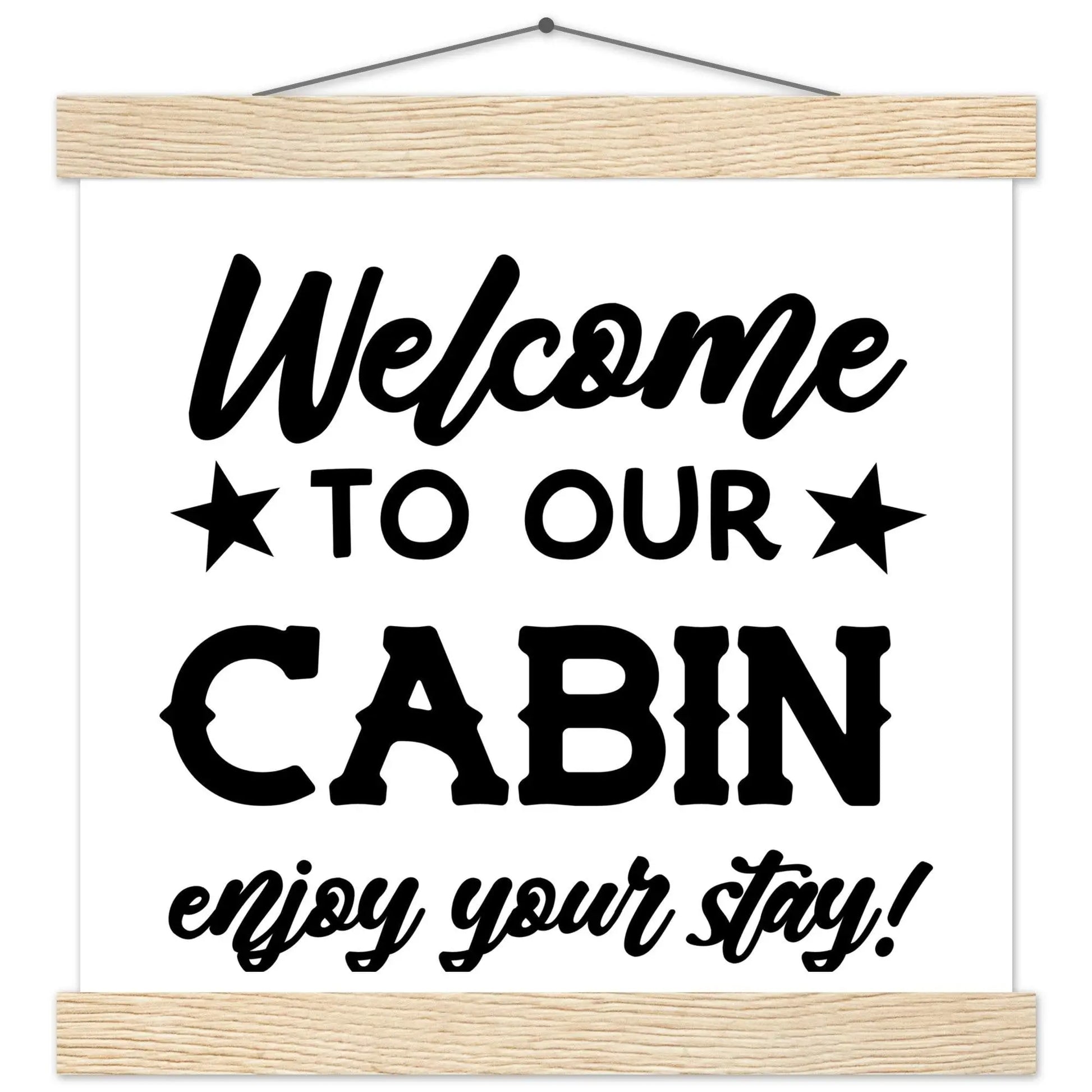 Welcome Guests Cabin Poster with Durable Pine Hanger - Rustic Home Decor Rainbow Chaos Art Studio