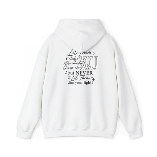 Inspirational "Let Them Shine" Hoodie: Unisex Cotton-Blend Sweatshirt Rainbow Chaos Art Studio