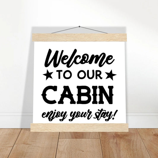Welcome Guests Cabin Poster with Durable Pine Hanger - Rustic Home Decor Rainbow Chaos Art Studio