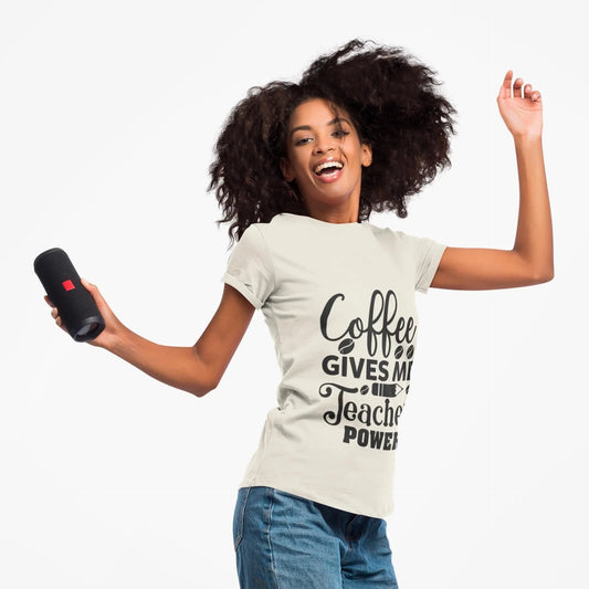 Coffee Teacher Powers T-Shirt: Back To School Outfit Rainbow Chaos Art Studio