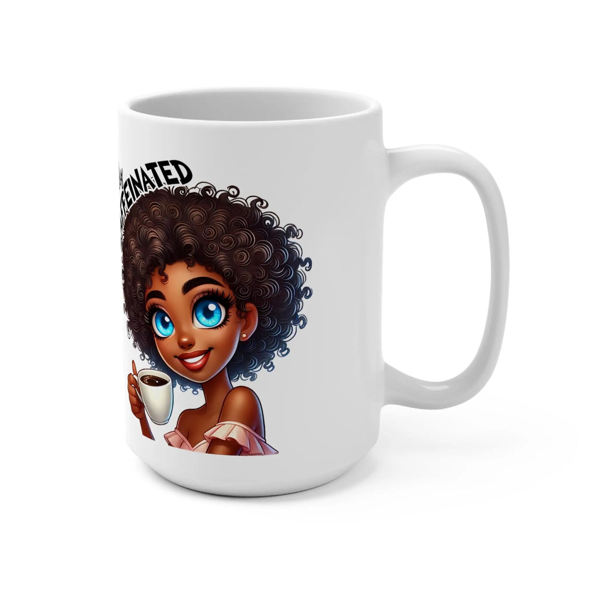 Fully Caffeinated Mug - Cute Character Coffee Cup, Gift for Coffee Lovers, Fun Drinkware, Afro-Beauty Mug, 15oz Tea Mug Rainbow Chaos Art Studio