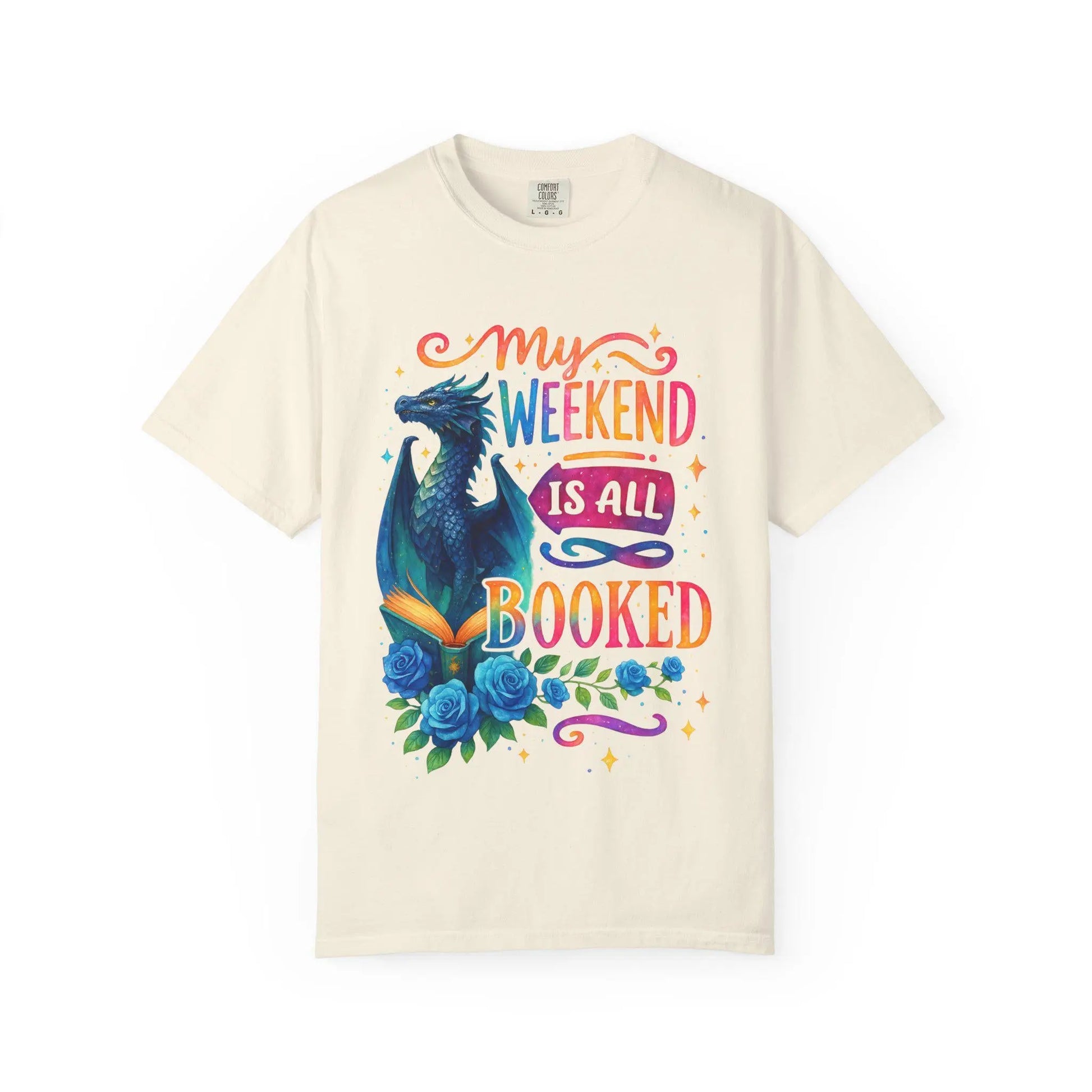 Dragon T-Shirt: Book Lover Gift - Fantasy Weekend Vibes Rainbow Chaos Art Studio