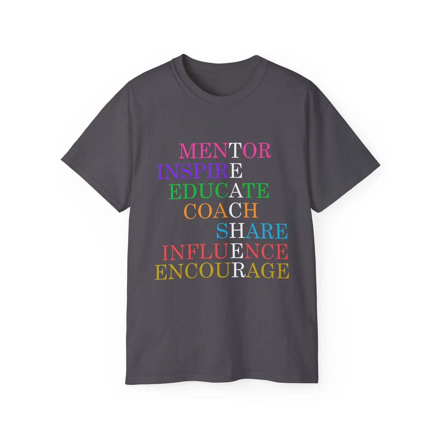 Inspiring Mentor Tee, Empowerment Shirt, Motivational Cotton T-Shirt, Gift for Teachers, Teacher Gifting Printify