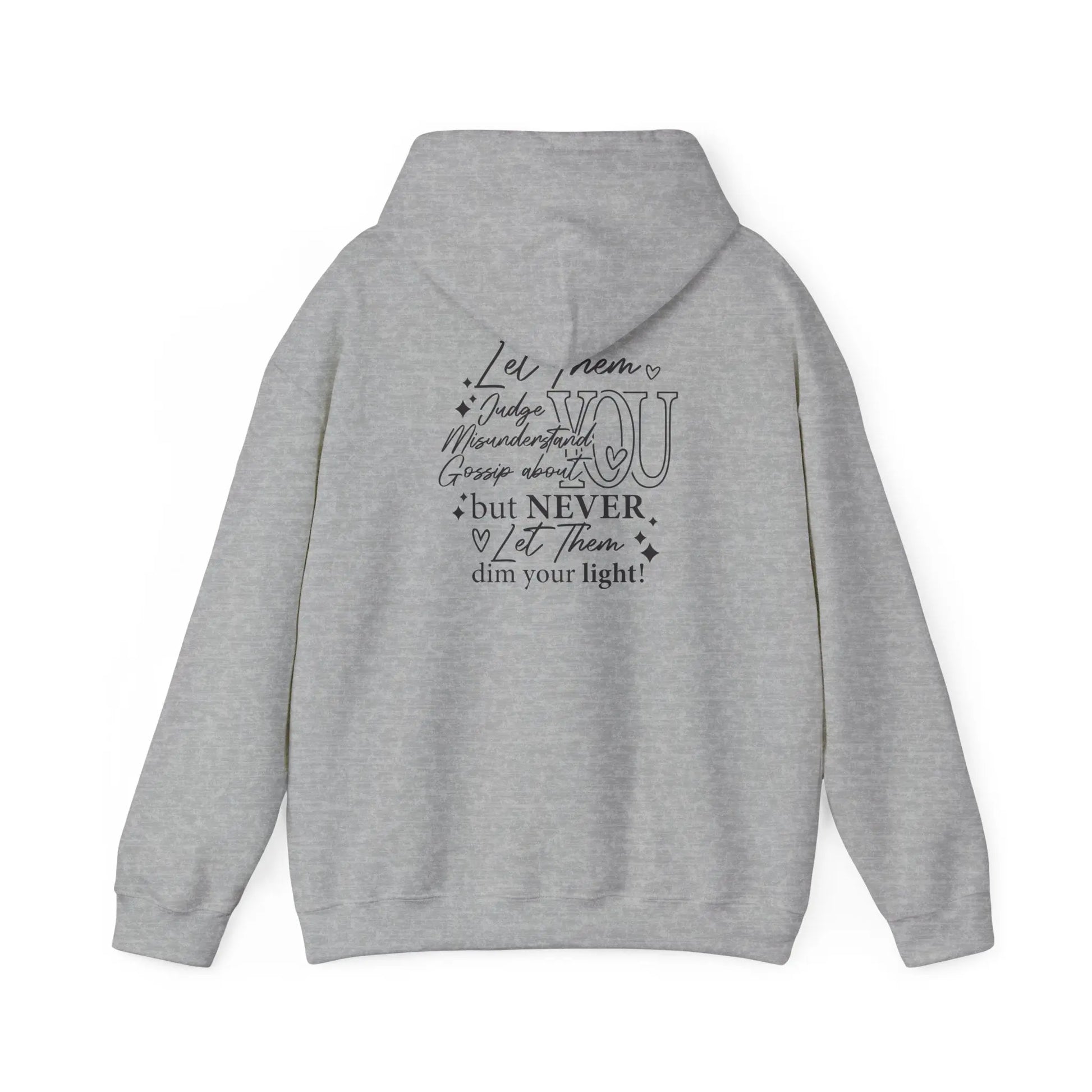 Inspirational Unisex Hooded Sweatshirt - Let Them Shine, Motivational Gift, Cozy Hoodie for Everyday Style, Affirmation Sweatshirt, [...] Printify