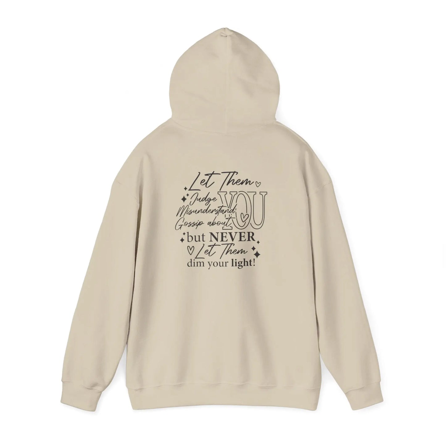 Inspirational Unisex Hooded Sweatshirt - Let Them Shine, Motivational Gift, Cozy Hoodie for Everyday Style, Affirmation Sweatshirt, [...] Printify