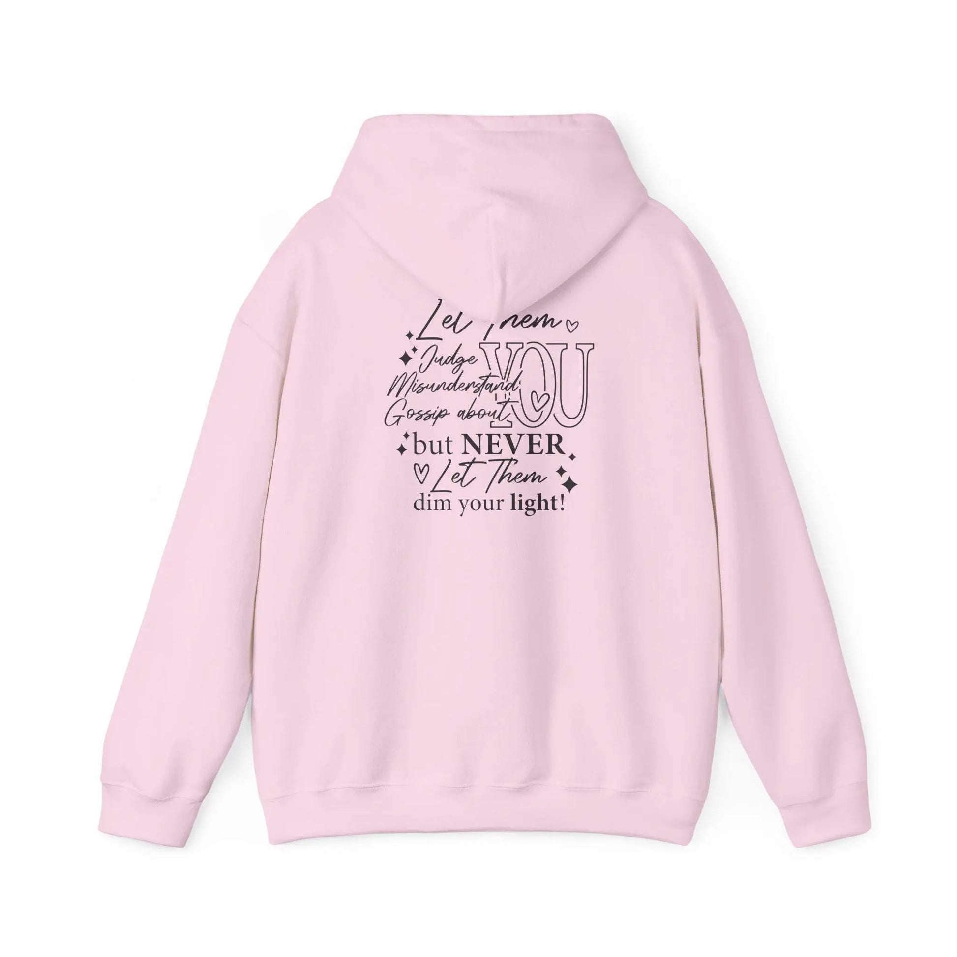 Inspirational "Let Them Shine" Hoodie: Unisex Cotton-Blend Sweatshirt Rainbow Chaos Art Studio