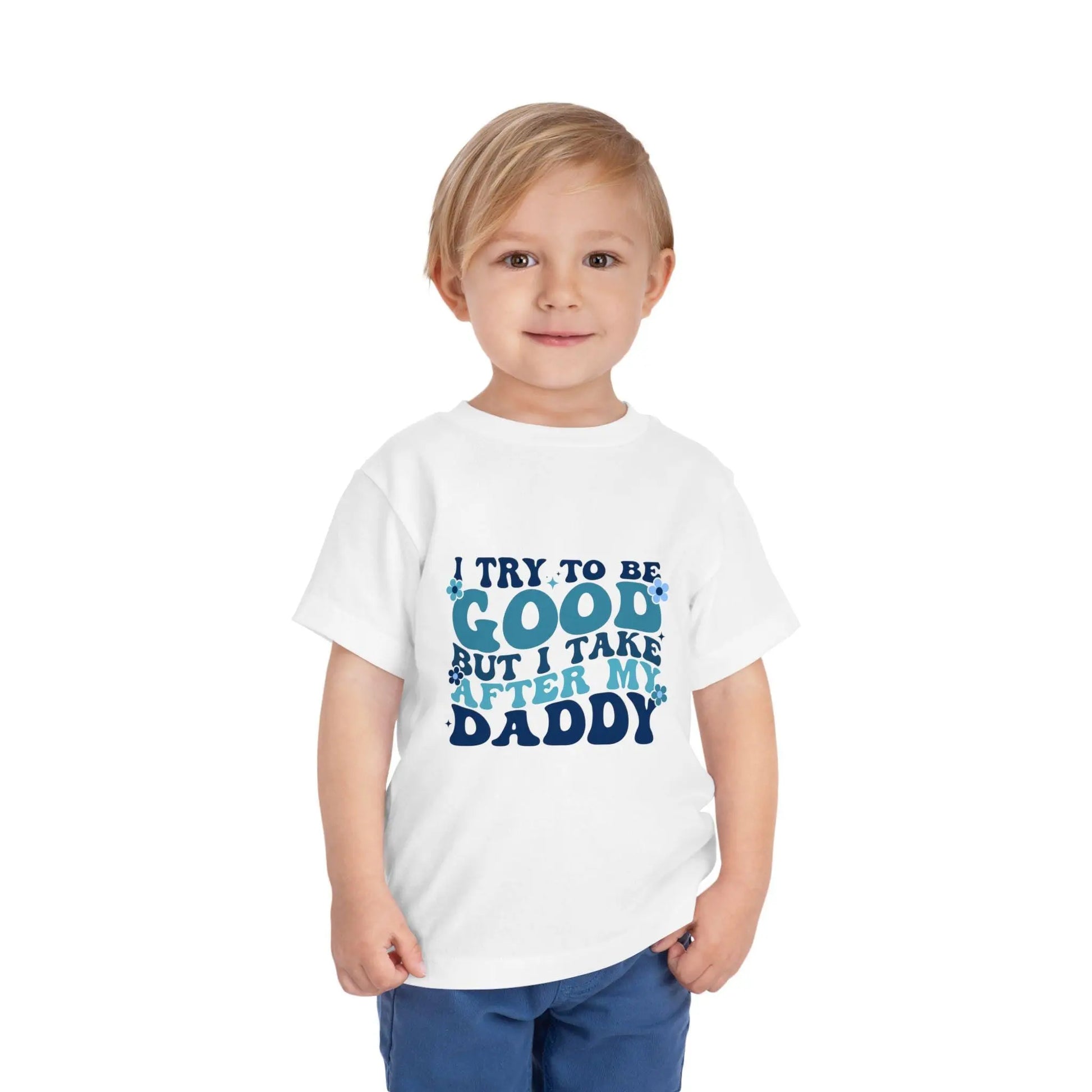 Toddler Short Sleeve Tee - "I Try to Be Good But I Take After My Daddy" | Cute Kids T-Shirt, Father's Day Gift, Family Outfit, Playful [...] Rainbow Chaos Art Studio
