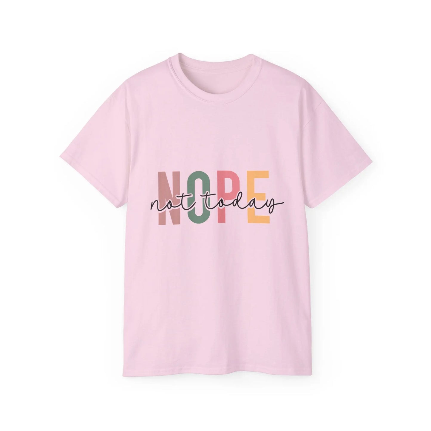 Cute 'Not Today' Unisex Ultra Cotton Tee, Casual T-Shirt for Everyday Wear, Funny Graphic Shirt, Gift for Her, Relaxed Fit Clothing - Rainbow Chaos Art Studio