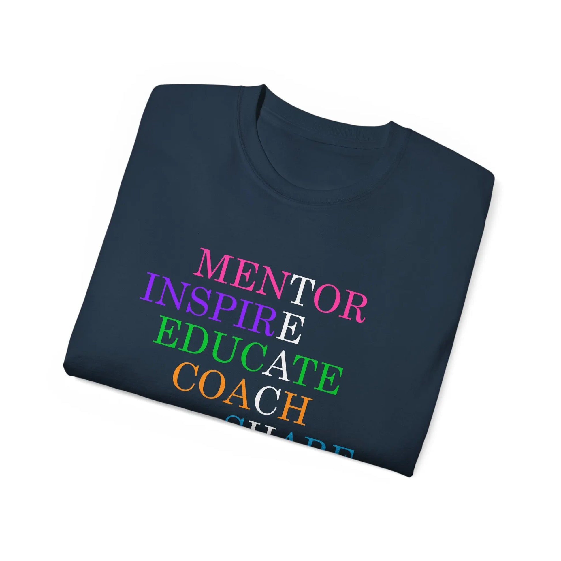 Inspiring Mentor Tee, Empowerment Shirt, Motivational Cotton T-Shirt, Gift for Teachers, Teacher Gifting Printify