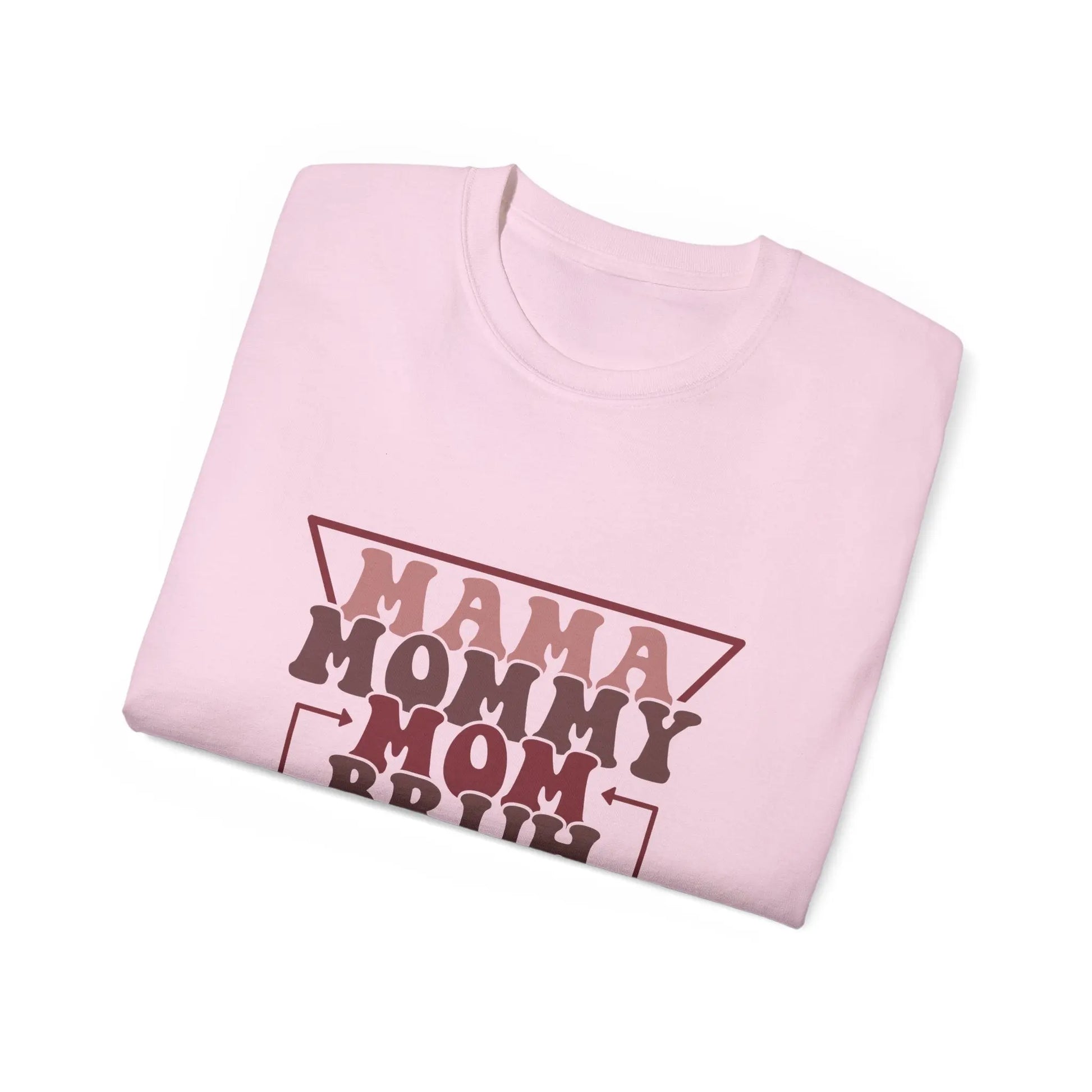Mama Mommy Mom Bruh Unisex Ultra Cotton Tee, Funny Family Shirt, Gift for Moms, Mother's Day Gift, Perfect for Moms - Rainbow Chaos Art Studio